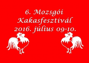 6. Mozsgi Kakasfesztivl