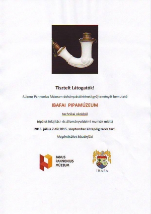 Az ibafai pipa mzeum feljts miatt ideiglenesen bezr